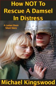 How NOT To Rescue A Damsel In Distress Cover